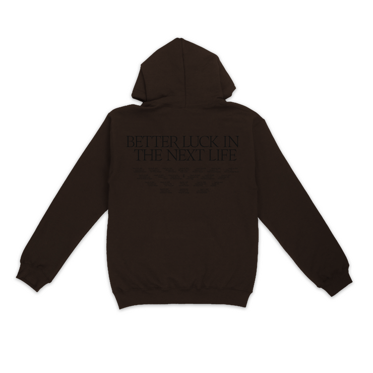 Better Luck In The Next Life Hoodie