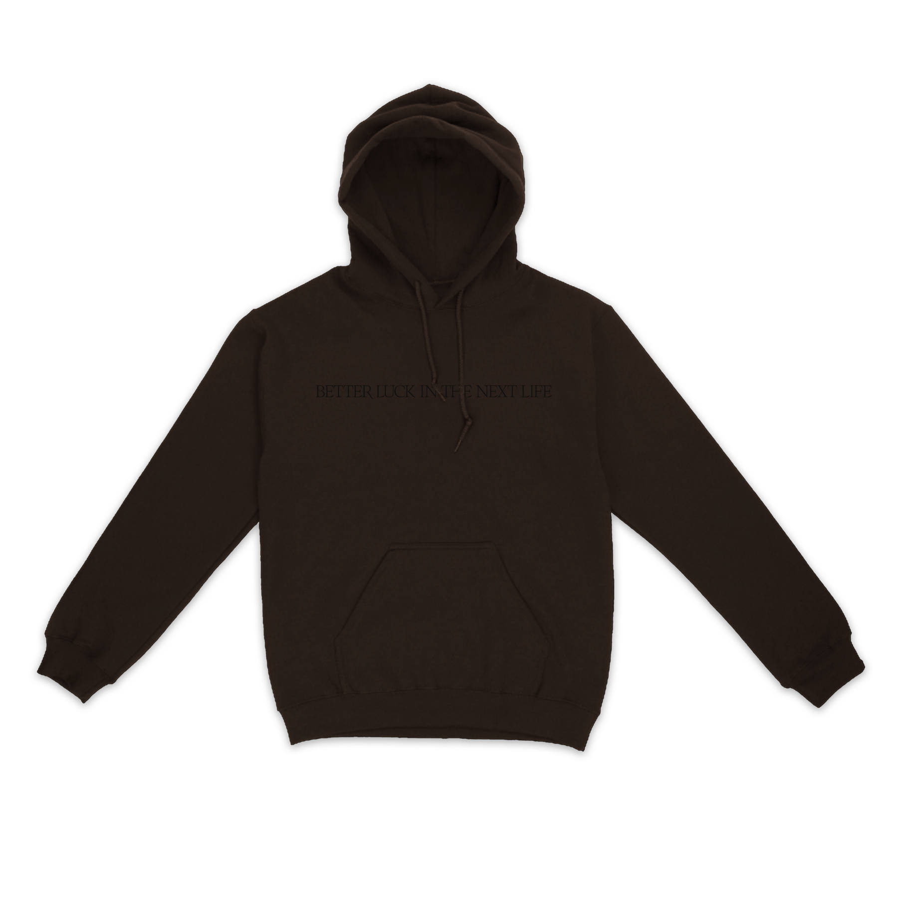 Better Luck In The Next Life Hoodie